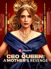 Ceo Queen A Mothers Revenge