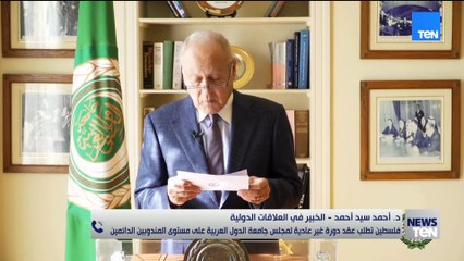 أحمد سيد أحمد :مصر تسعى إلى بلورة موقف عربي موحد لمواجهة المحاولات الإسرائيلية لاحتلال كامل قطاع غزة