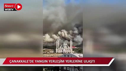 Çanakkale'de yangın yerleşim yerlerine ulaştı