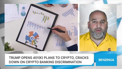 Trump Opens 401(k) Plans To Crypto, Cracks Down On Crypto Banking Discrimination