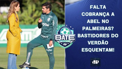 PRESSÃO CRESCE por COBRANÇA a Abel no Palmeiras; Vitinho no Timão; Fla JOGA AMANHÃ! | BATE-PRONTO