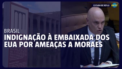 Brasil expressa indignação à embaixada dos EUA por ameaças a Moraes