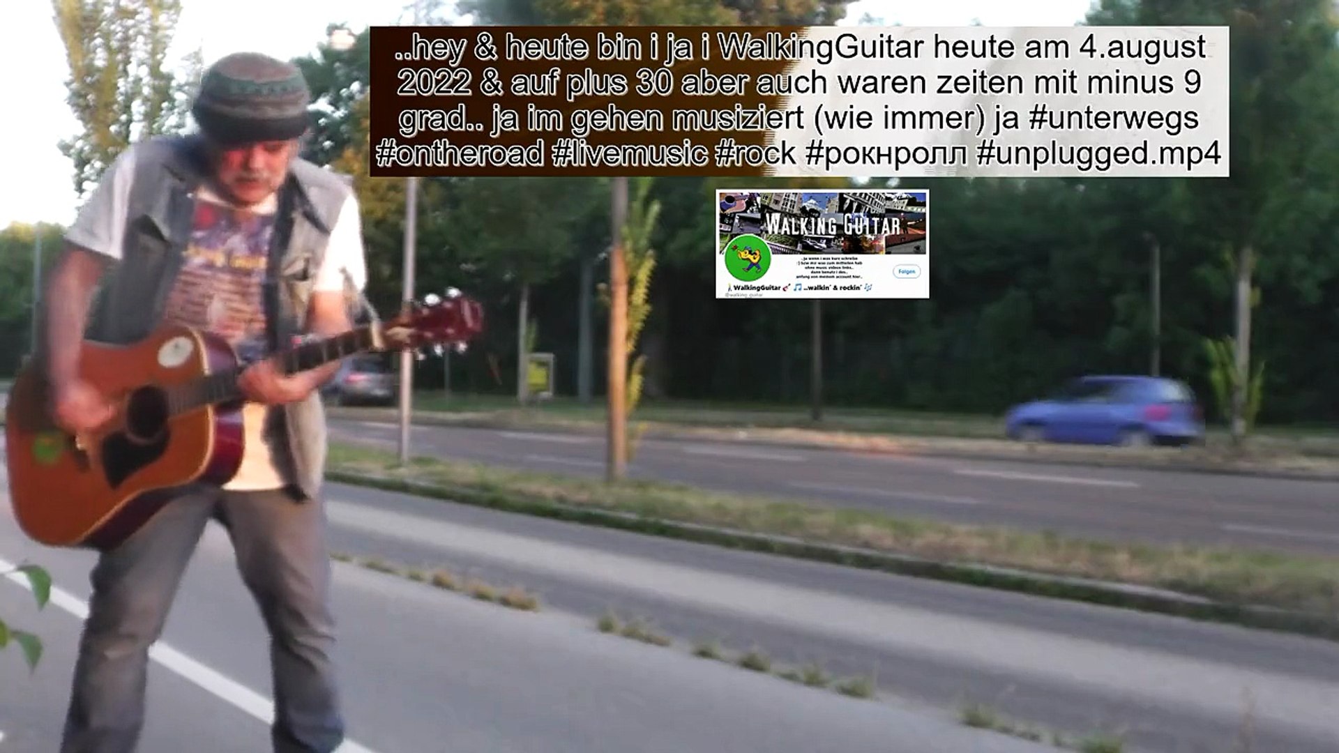 hey & heute bin i ja i WalkingGuitar heute am 4.august 2022 & auf plus 30 aber auch waren ze