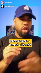 L’homme blanc a-t-il vraiment inventé la liberté ? L’histoire qu’on ne vous raconte pas