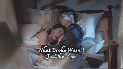 What Broke Wasnt Just The Vow Full Hd S S Shorttv
