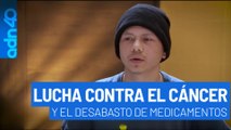 Gerardo lucha contra el cáncer y el desabasto de medicamentos al mismo tiempo