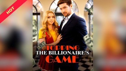 Completed Topping The Billionaire's Game