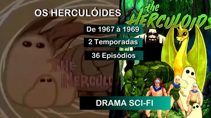 1967 Série  Os Herculóides (Desenho Animado)