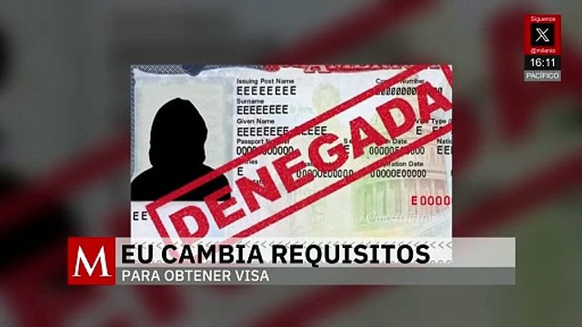 Estados Unidos cambia los requisitos para obtener la Visa