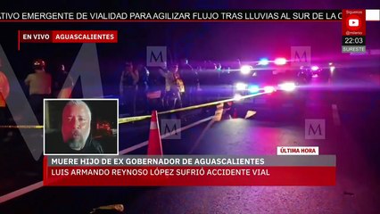 ÚLTIMA HORA: Muere en accidente automovilístico el hijo del exgobernador de Aguascalientes