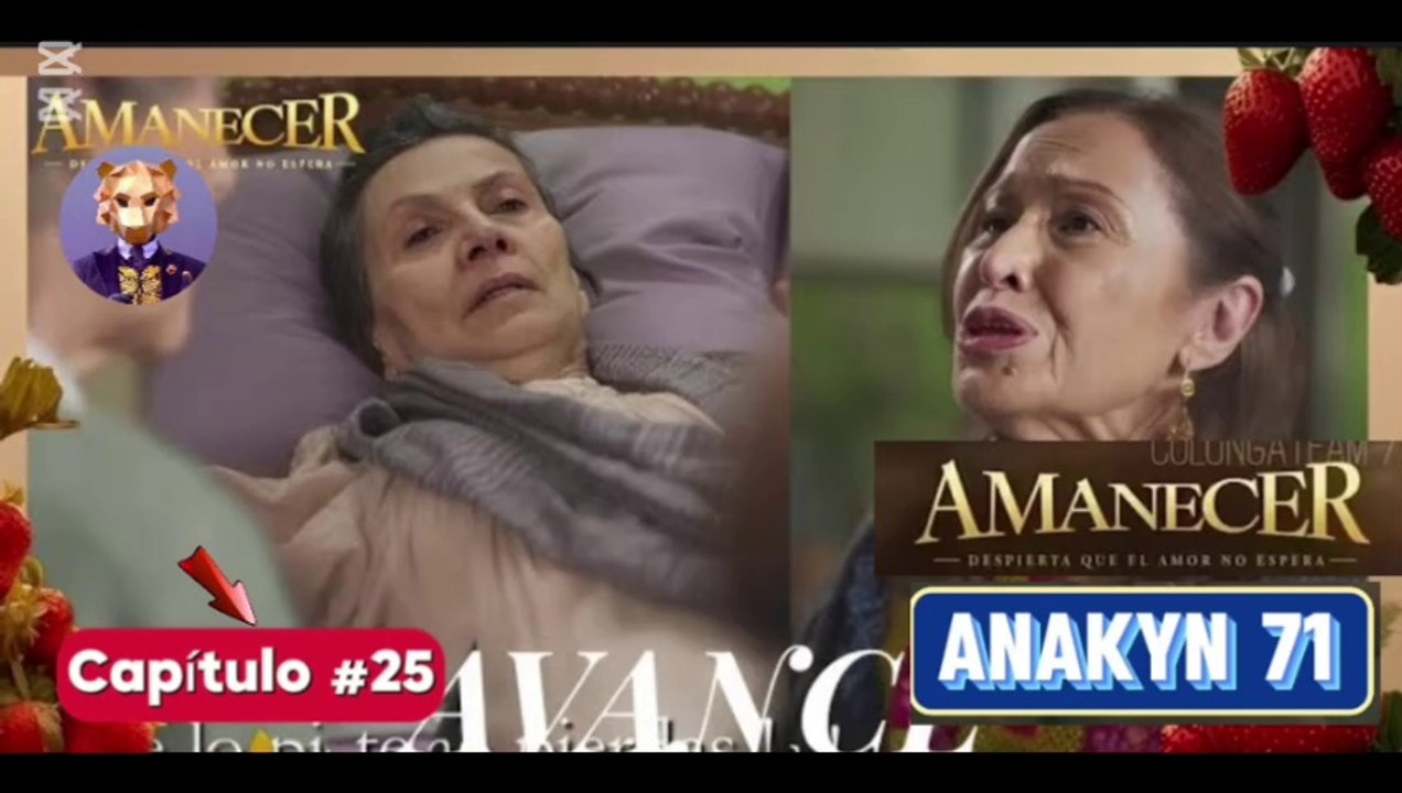 Amanecer 2025 - Capítulo 25