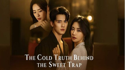 The Cold Truth Behind the Sweet Trap | ENGSUB