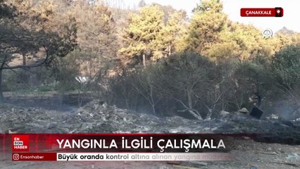 Çanakkale'de büyük oranda kontrol altına alınan yangına müdahale ikinci gününde sürüyor