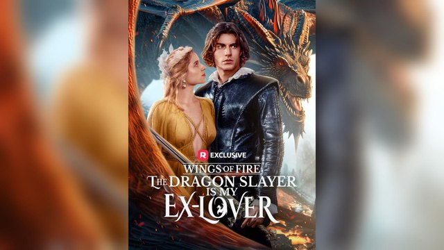Wings Of Fire: The Dragon Slayer Is My Ex-Lover