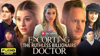 ESCORTING THE RUTHLESS BILLIONAIRE DOCTOR