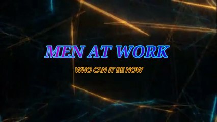 Men at work - who can it be now (KARAOKE)