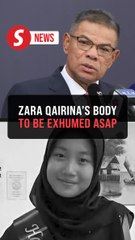 Zara Qairina's body to be exhumed as soon as possible, says Home Minister