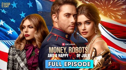 Money, Robots And A Happy 4TH Of July full movie
