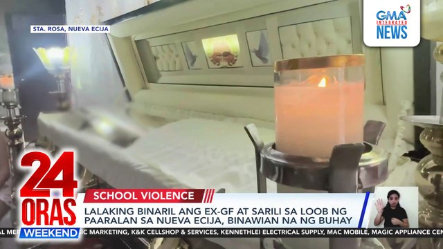 Lalaking binaril ang ex-GF at sarili sa loob ng paaralan sa Nueva Ecija, binawian na ng buhay | 24 Oras Weekend