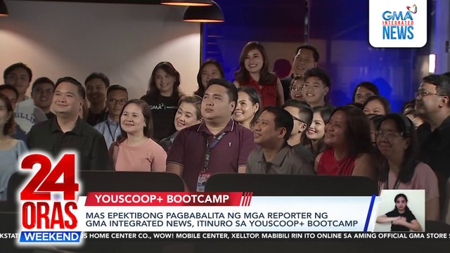 Mas epektibong pagbabalita ng mga reporter ng GMA Integrated News, itinuro sa YouScoop+ Bootcamp | 24 Oras Weekend