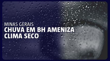 Chuva em Belo Horizonte ameniza clima seco, mas não se repete