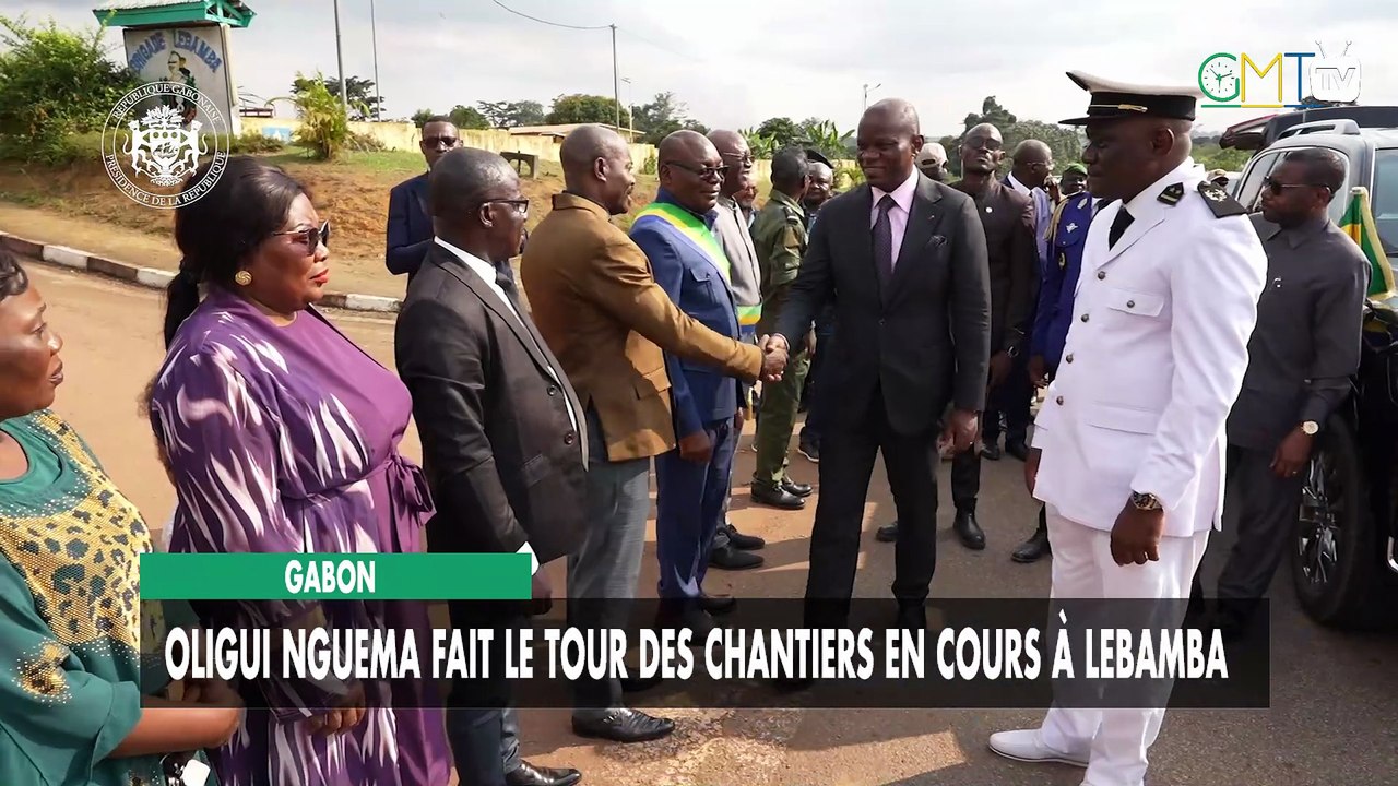 [#Reportage] Gabon : Oligui Nguema fait le tour des chantiers en cours à Lebamba