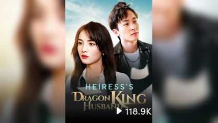 Heiress's Dragon King Husband