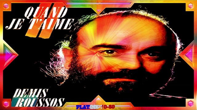 Demis Roussos - Quand Je T'Aime (maxi)