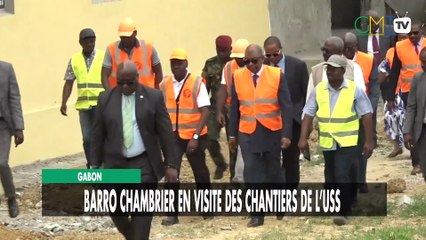 [#Reportage] Gabon : Barro Chambrier en visite des chantiers de l’USS