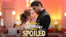 Accidentally Pregnant Forever Spoiled