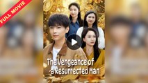 The Vengeance Of The Resurrected Man