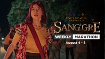 Sang'gre: Weekly Marathon (August 4 - 8, 2025) | Encantadia Chronicles