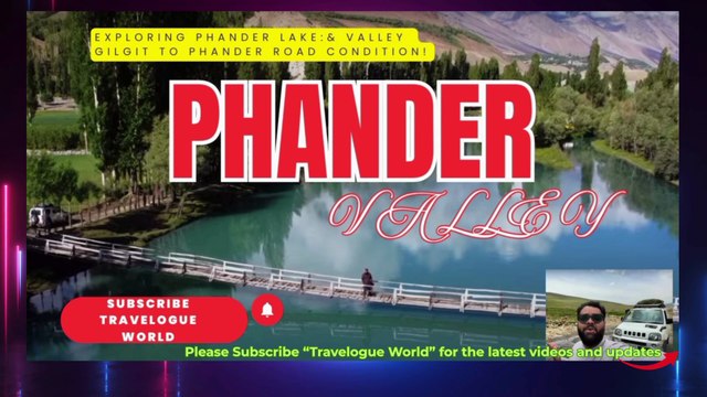 Phander Valley | GB Tourist Places| Gilgit to Phander Valley Road | PHANDER VALLEY GILGIT BILTISTAN