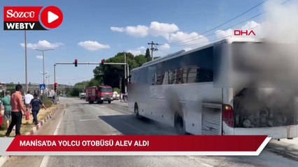 Manisa'da yolcu otobüsü alev aldı