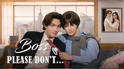 Boss, Please Don't