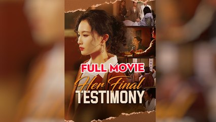 Her Final Testimony  / Sister's Final Testimony