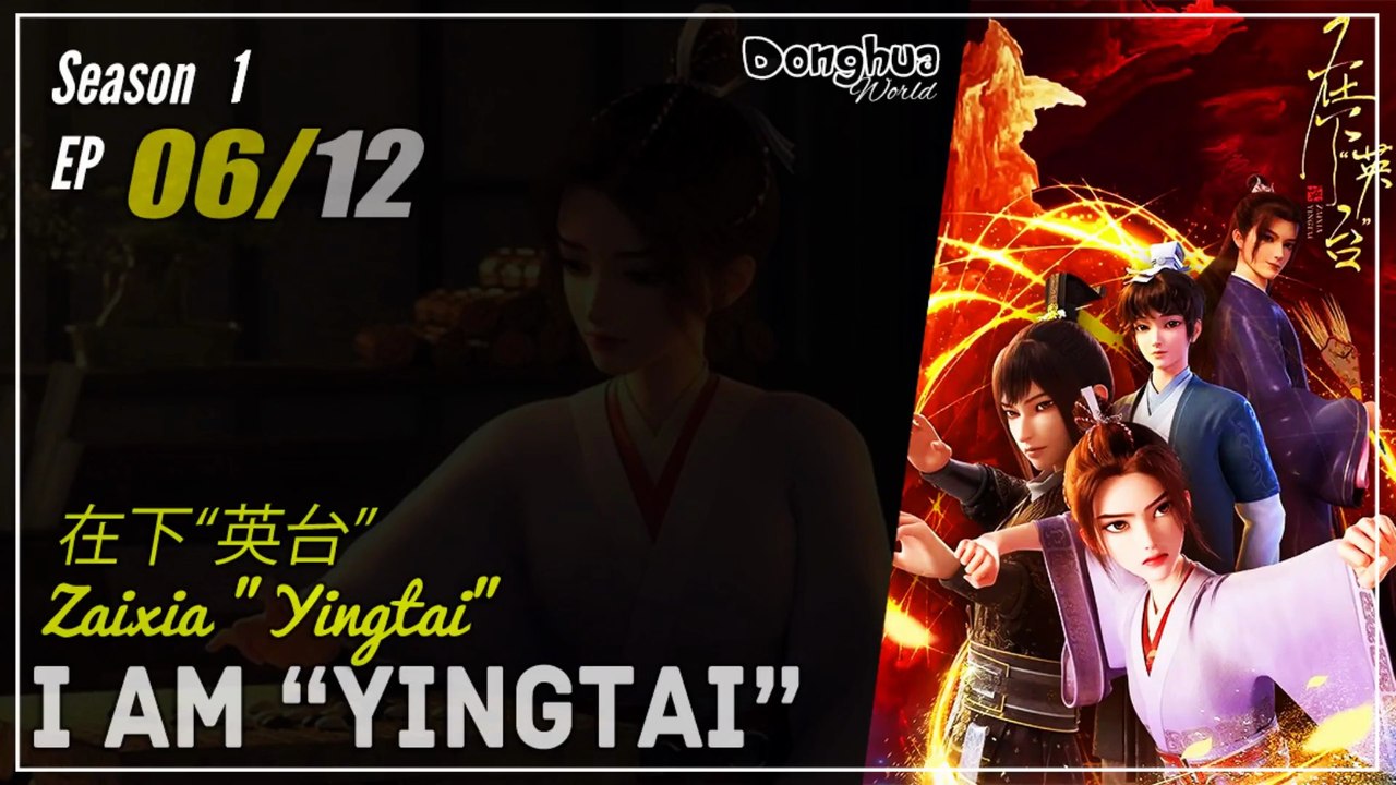 I am "Yingtai" Season 1 Ep. 06  在下“英台”  Zaixia "Yingtai" | Donghua - 1080P - CC English