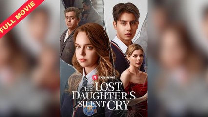 The Lost Daughters Silent Cry FULL MOVIES ENGLISH SUB