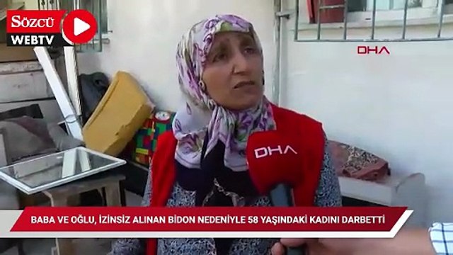 Başakşehir’de baba ve oğlu, izinsiz alınan bidon nedeniyle 58 yaşındaki kadını darbetti