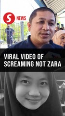 Zara’s family lawyer refutes claims that video of woman screaming was her