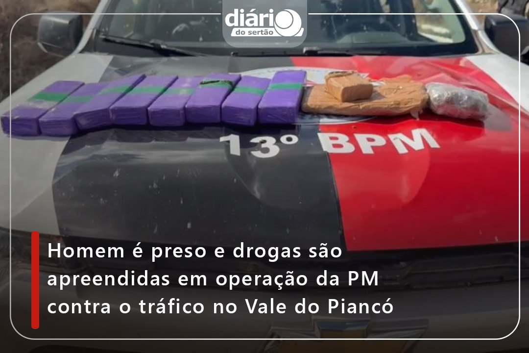 Homem é preso e drogas são apreendidas em operação da PM contra o tráfico no Vale do Piancó