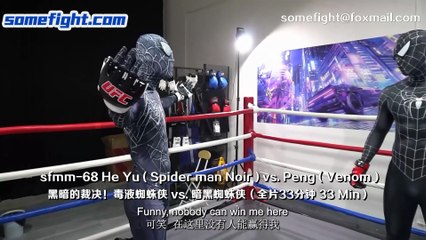Trailer sfmm-68 He Yu ( Spider man Noir ) vs. Peng ( Venom )
