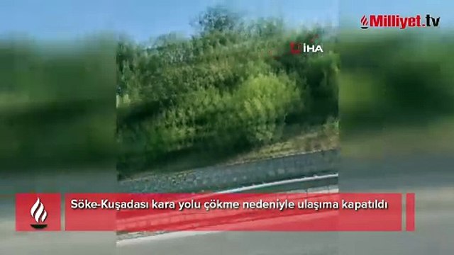 Kara yolu bir anda çöktü! Söke-Kuşadası yolu ulaşıma kapatıldı