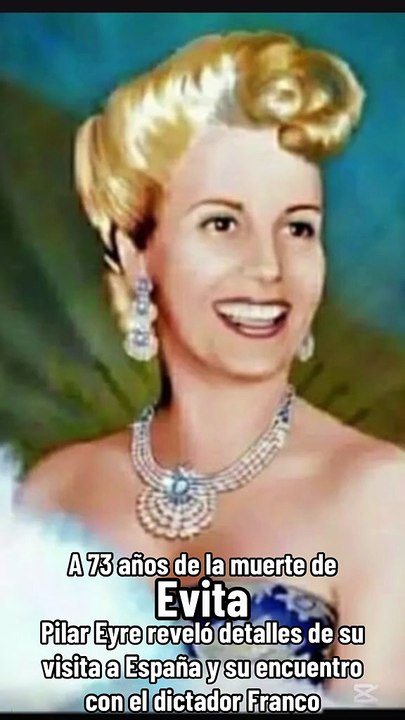 A 73 años de la muerte de Evita - Pilar Eyre