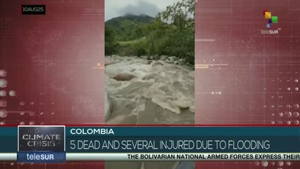 Colombia | 5 dead and several injured due to flooding