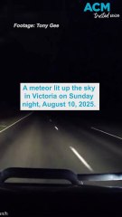 A huge meteor lit up the Victorian night sky