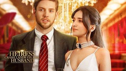 Heiress Crash Lands On Her Husband