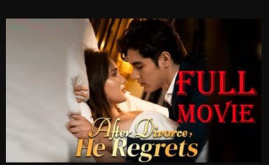 After Divorce, He Regrets – Full Movie | ReelPulse Studios 🎬