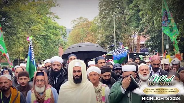 Victoria Park Masjid Juloos & The Universal Mercy _ ﷺ Conference _ Highlights 2024