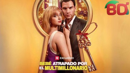 Bebé Atrapado Por El Multimillonario Sub Es - Baby Trapped By The Billionaire - Full Movie